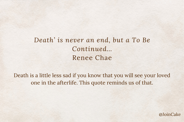 Quotes About Reuniting With Someone After Death